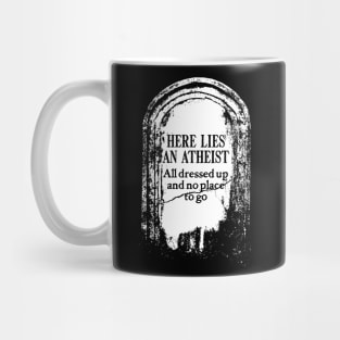 Tombstone for Atheist Mug